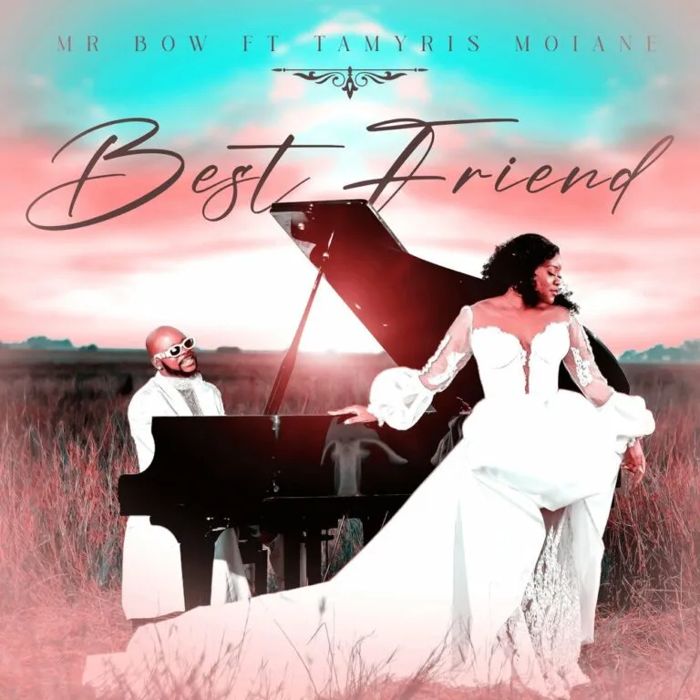Mr. Bow e Tamyris Moiane - Best Friend Download